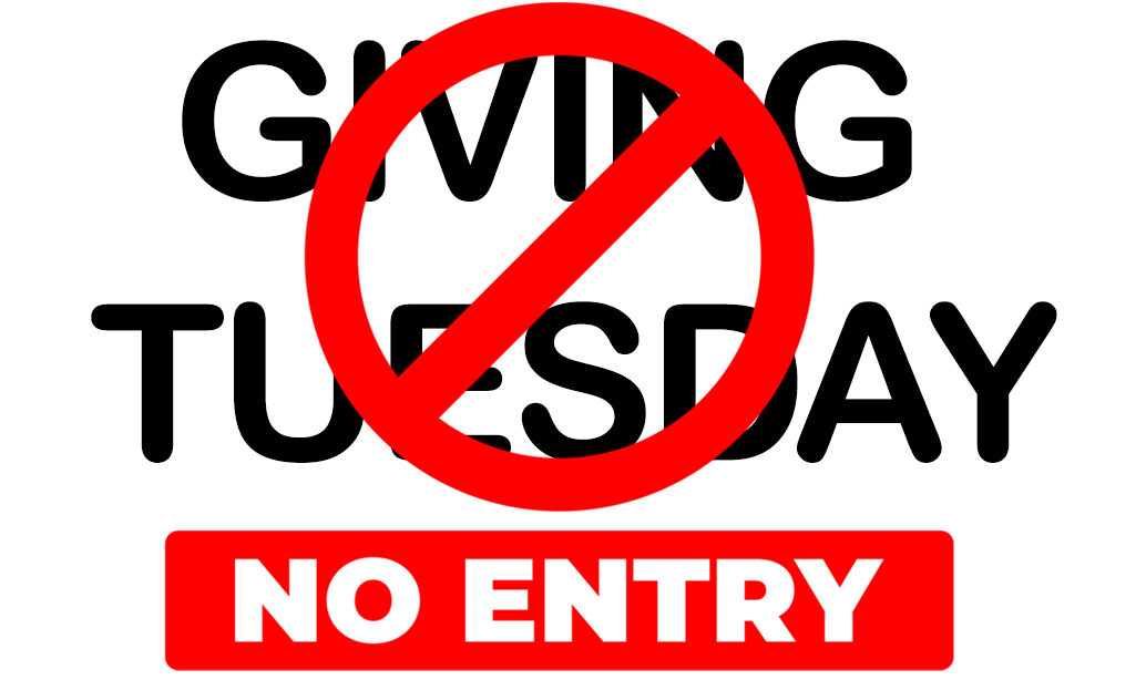 Giving Tuesday Is Bad For Charity