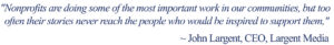 Largent Media John Largent PULL QUOTE